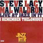 Live At Jazz In’It – I Remember Thelonious