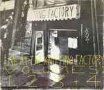 Live At The Knitting Factory Volumes: 1, 2, 3 + 4