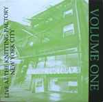 Live At The Knitting Factory · Volume One