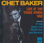 Live At The Trade Winds 1952