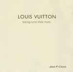 Louis Vuitton Background Store Music (Jazz F-Class)