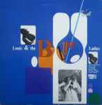 Louis & The Blue Ladies