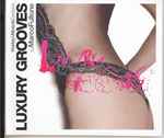 Luxury Grooves