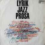 Lyrik – Jazz – Prosa
