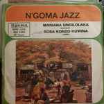 Mariana Ungilolaka / Rosa Konzo Kuwina