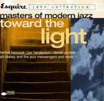 Masters Of Modern Jazz:  Toward The Light