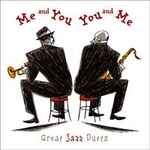 Me And You, You And Me – Great Jazz Duets