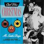 Mr. Santa’s Boogie : Classic R&B / Blues Christmas Cuts 1949 – 53
