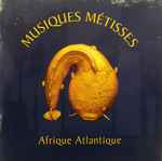 Musiques Métisses – Afrique Atlantique