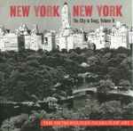 New York, New York: The City In Song, Volume 2