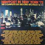 Newport In New York ’72 (The Complete Six Record Set, Vols 1-6)