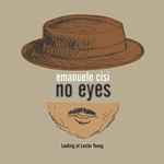 No Eyes – Looking At Lester Young