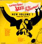 Norman Granz’ Jazz At The Philharmonic New Volume 7 (Formerly Vols. 12 And 13)