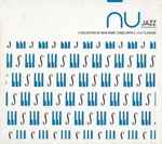 Nu Jazz - A Selection Of New Rare Tunes With A Jazz Flavour