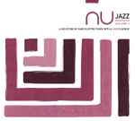 Nu Jazz Volume 2 (A Selection Of Rare Electro Tunes With A Jazz Flavour)
