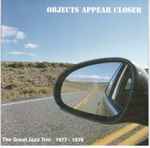 Objects Appear Closer