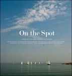 On The Spot – A Peek At The 1960’s Nordic Jazz Scene