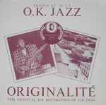 Originalité – The Original 1956 Recordings Of O.K. Jazz