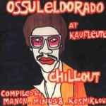 Ossul El Dorado At Kaufleuten – Chillout