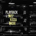 Playback At Jazz Kissa Basie