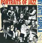 Portraits Of Jazz By Antti Sarpila