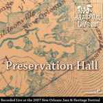 Preservation Hall – Live At 2007 New Orleans Jazz & Heritage Festival