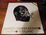 Quando I Grandi Suonano E Cantano In Italiano