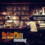 Re:Live – Jazz Meets Hip Hop Classics –