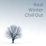 Real Winter Chill Out