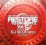Restore To Da Beatz Vol. 5 – History Of Crates Diggaz