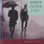 Roots Of Rhythm: Stormy Weather