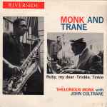 Ruby, My Dear – Monk And Trane