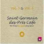 Saint-Germain-Des-Prés Café Vol. 5 & Vol. 6