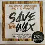 Save The Wax