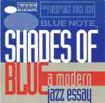 Shades Of Blue, A Modern Jazz Essay