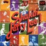 Shakin’ Jerry Lee! Jerry Lee Lewis’ 20 Greatest Hits