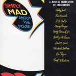 Simply Mad About The Mouse (A Musical Celebration Of Imagination)