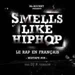 Smells Like Hip Hop – Le Rap En Français