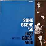 Soho Scene ’58 (Jazz Goes Mod)