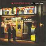 Soho Scene '59-'60 (Jazz Goes Mod)