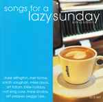 Songs For A Lazy Sunday (Spring Edition)
