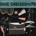 Sounds From The Soul Underground