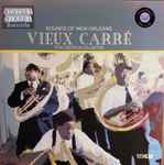 Sounds Of New Orleans – Vieux Carre – The French Quarter