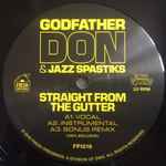 Straight From The Gutter B/W Kick The Ballistics