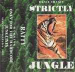 Strictly Jungle – Only For The Hardcore Junglists