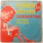 Summertime / La Valse Des Lilas