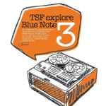 TSF Explore Blue Note 3