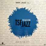 TSF Jazz – Jazz In The City