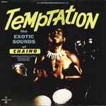 Temptation: The Exotic Sounds Of Chaino