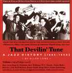 That Devilin’ Tune – A Jazz History, Vol. 1 (1895-1927)